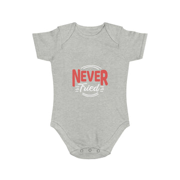 Cute Never Tried Baby Bodysuit - Stylish Infant