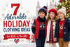 7 Adorable Holiday Clothing Ideas for Kids in the UK