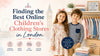 Finding the Best Online Children's Clothing Stores in London