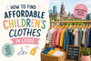 How to Find Affordable Children's Clothes in Leeds