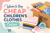Where to Buy Cheap Children's Clothes Online