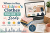 Where to Buy Children's Clothes Online in Leeds