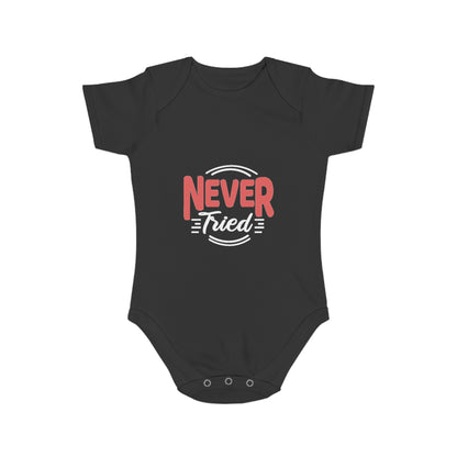 Cute Never Tried Baby Bodysuit - Stylish Infant