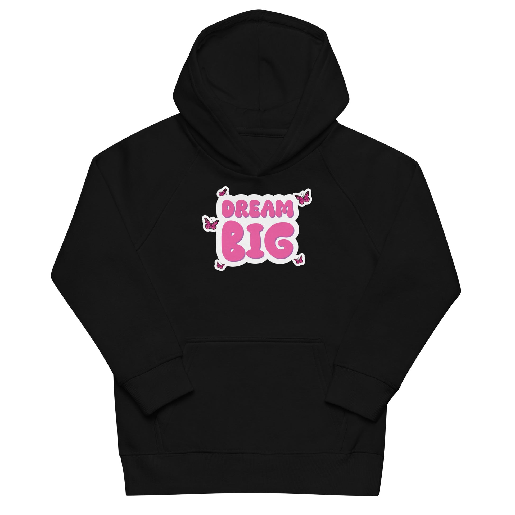 Dream Big Hoodie