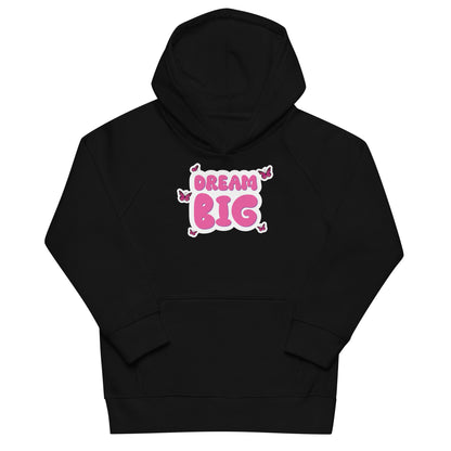Dream Big Hoodie