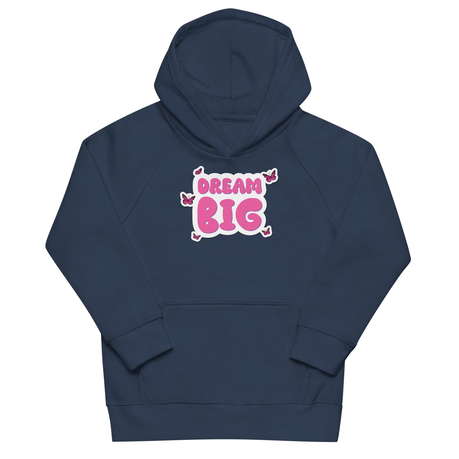 Dream Big Hoodie